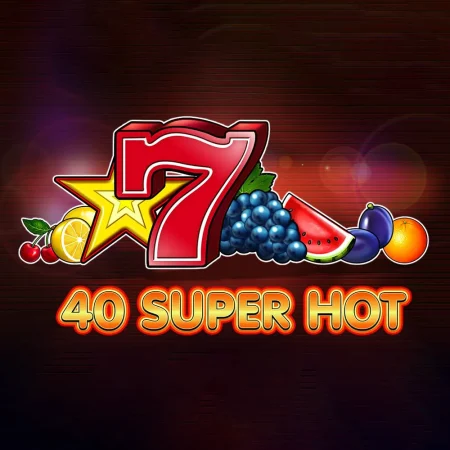 40 Super Hot