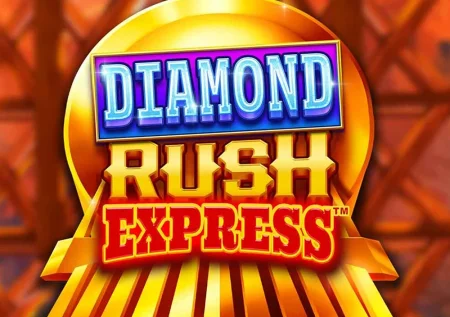 Diamond Rush Express