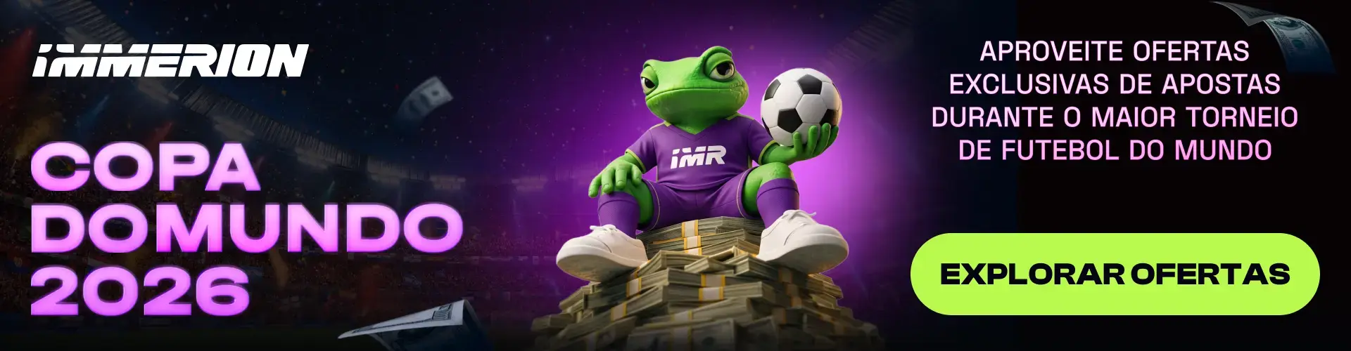 Oferta Immerion para a Copa do Mundo 2026 no Brasil